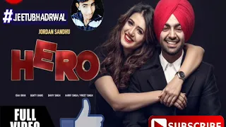 MERE YAAR MENU HERO HERO AAKHDE TERE NA PASAND GABROO || 3D SONG || JORDAN SANDHU || JEETU BHADRWAL