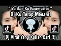 Download Lagu DJ KU TETAP MENANTI SLOW VIRAL TIKTOK 2024 🔥