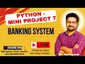 Python Mini Project - 7 Banking System