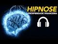 Download Lagu Hipnose - Reprogramação Mental para Prosperidade Financeira