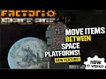 How to Transfer Items Between Space Platforms - Factorio 2 1