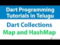 - Dart Collections Map and HashMap Dart Programming Tutorials for Flutter in Telugu