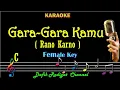 Download Lagu Gara Gara Kamu (Karaoke) Rano Karno/ Nada Wanita/ Cewek/ Female Key C