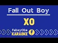 Fall Out Boy - XO Karaoke