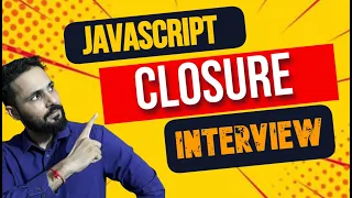 JavaScript Closure in Hindi Advance JavaScript tutorial Closure example Interview Question