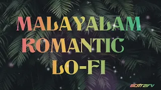 malayalam romantic mashup lo fi version beatzify