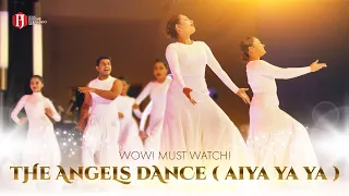 Download Wow! Must watch! The Angels Dance (Aiya ya ya) MP3