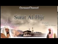 Download Lagu 15  Surat Al Hijr Full with audio english translation Sheikh Sudais   Shuraim