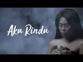 Download Lagu Evi Masamba - Aku Rindu [Official Video Lyric]