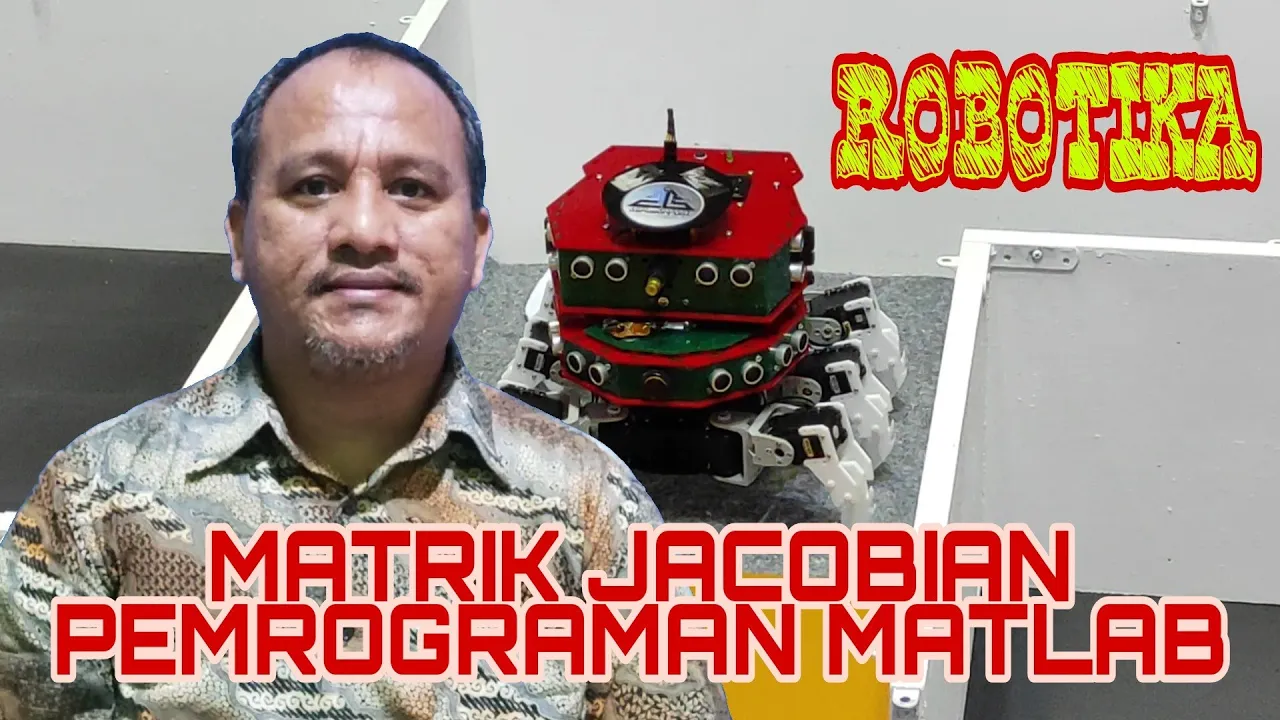 🔴MATERI 8. MATRIK JACOBIAN DAN PEMROGRAMAN MATLAB‼️ROBOTIKA❗TEKNIK ELEKTRO