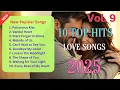 Lagu 10 Top Hits /❤️‍🔥 Best Love Song Playlist Vol 9 / 💕Relaxing Songs