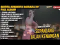 Download Lagu SEPANJANG JALAN KENANGAN - SHINTA ARSHINTA FULL ALBUM TERBARU DANGDUT POP 2024 || DEWA MUSIC