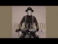 Jimmy Heath - Inside Your Heart (Audio)