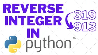How to reverse Integer using Python