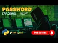 Ethical Hacking with Python Cracking Passwords Like a Pro Python Beginner project