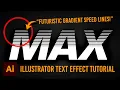 Illustrator Text Effect Tutorial Futuristic Gradient Speed Lines
