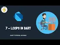 Loops In Dart Basic To Advance Dart Tutorial In Hindi