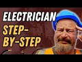 How to Become an Electrician Step-By-Step Guide