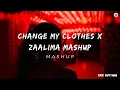 Change My Clothes X Zaalima (Mashup) | Epic Rhythms