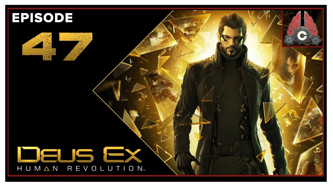 CohhCarnage Plays Deus Ex: Human Revolution Director's Cut (Violence Playthrough) - Episode 47