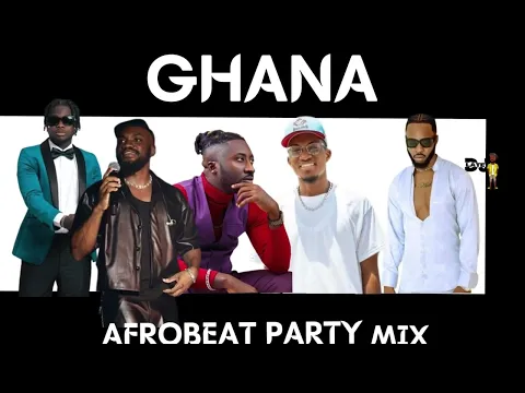 Download MP3 Ghana Afrobeat Party 2024 ft Amerado, Kofi Kinaata, Flavour, Mr Drew, Kuami Eugene