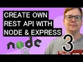 Building a Powerful REST API with Node Express - Part 3