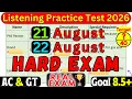 HARD IELTS LISTENING 14 August 2026 22 August 2026 PRACTICE TEST WITH ANSWERS IELTS PRACTICE