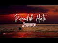 Download Lagu Armada - Pemilik Hati | Lirik Lagu