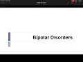 Mood Disorders Part 3 Bipolar Disorders