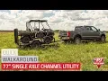 77 Single Axle Channel Utility U7 Quick Walkaround