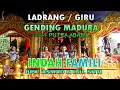 Lagu LADRANG/GIRU INDAH FAMILI TAYUB MADURA GROUP PUTRA ABABIL  BPK. ASMAD IBU. SITTI || PART 1