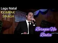 Lagu Dompak Sinaga - Di Borngin Na Badia/Lagu Natal (Official Video)
