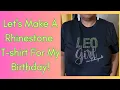 Heat Transfer Warehouse Unboxing Let s Make A Rhinestone Birt ay Shirt For My Birt ay