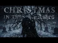 Lagu Christmas in the Ashes | Gothic Metal EP  by  Ashborn Records