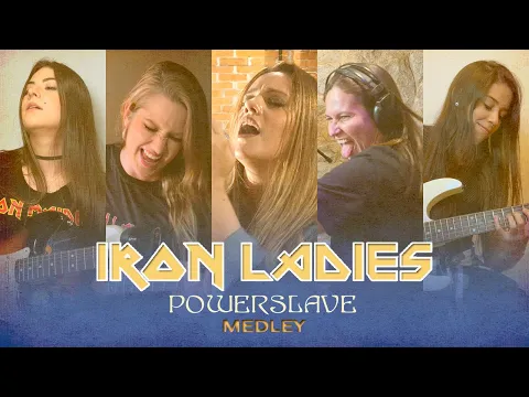 Download MP3 Iron Ladies - Powerslave Medley