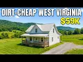 Dirt-Cheap West Virginia Farmhouses With Acreage Hidden Mountain Property Deals Under 80K