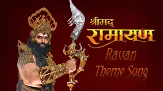 ravan theme song shrimad ramayan deva str returns