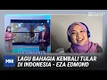 Download Lagu Lagu Bahagia Kembali Tular Di Indonesia - Eza Edmond | MHI (21 September 2021)