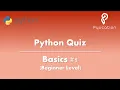 Python Quiz Basic Concepts - Test Your Knowledge Beginner