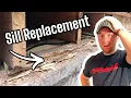 I Replaced My ROTTEN Sills and Saved BIG Money