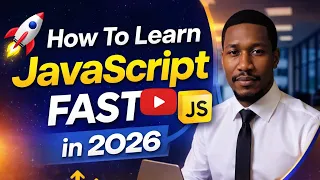 How To Learn Javascript Fast In 2026
