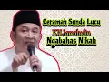 Download Lagu Ceramah Sunda Lucu Ngabahas Bab Nikah || Kh.Jamaludin