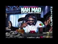 Munga Honorable - Nah Mad (Ova Nuh Gyal)(Clean)