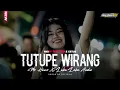 Download Lagu DJ TUTUPE WIRANG STYLE PARTY HORE AKBAR DZ X MR HAMS TERBARU VIRAL 2025