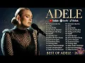 All-Time Hits from ADELE - Ultimate Collection 2025