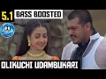 Download Lagu OLIKUCHI UDAMBUKARI 5.1 BASS BOOSTED SONG | RED | DEVA | DOLBY ATMOS | 320KBPS |BAD BOY BASS CHANNEL