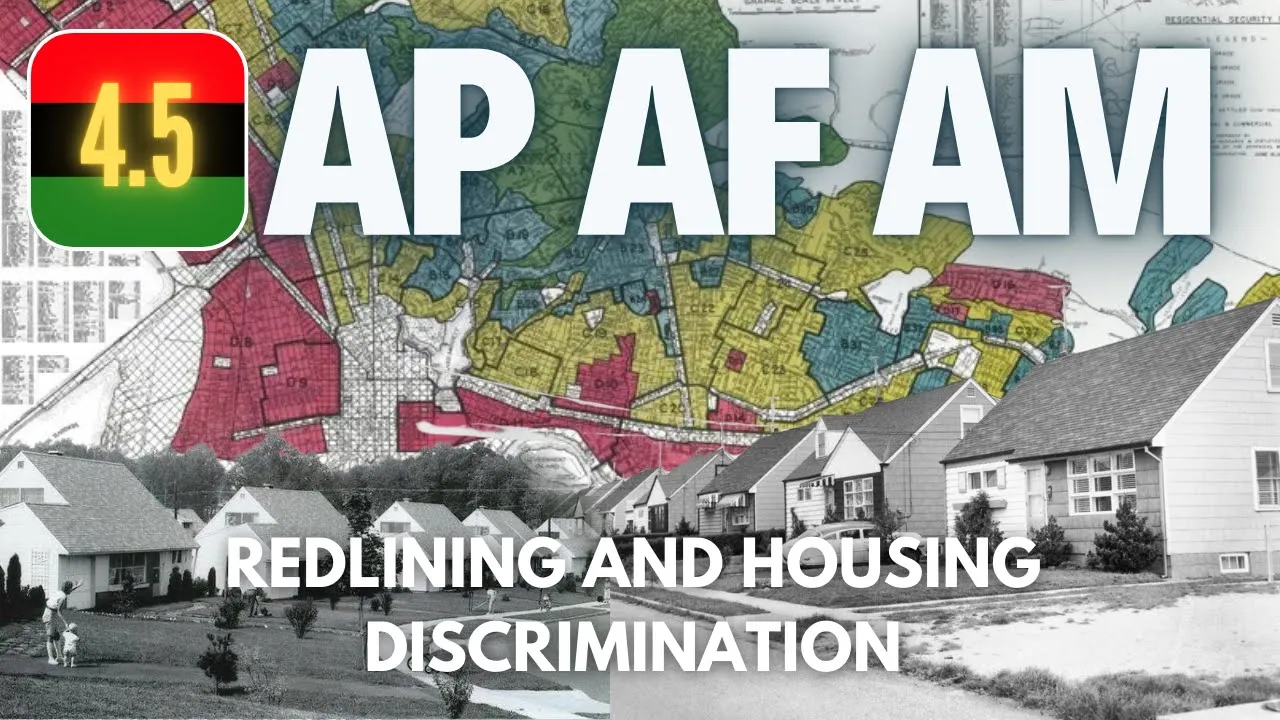 AP AFAM #58 - 4.5 Redlining and Housing Discrimination