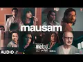 Metro...In Dino (Side A): Mausam (Audio) | Arijit Singh | Pritam | Sandeep Shrivastava