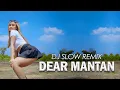Lagu Dear Mantan - DJ Goyang Goyang | DJ Slow Remix | Paprinka