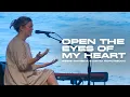 Lagu OPEN THE EYES OF MY HEART - Abbie Gamboa \u0026 David Porcheddu l UPPERROOM